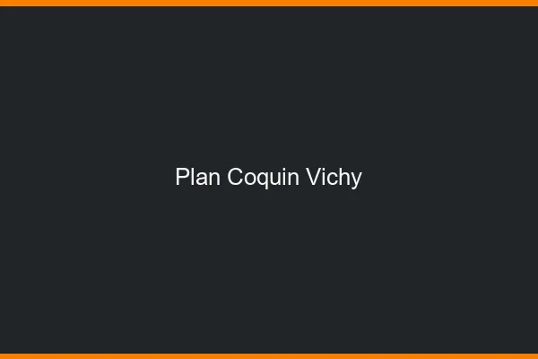 Plan coquin Vichy