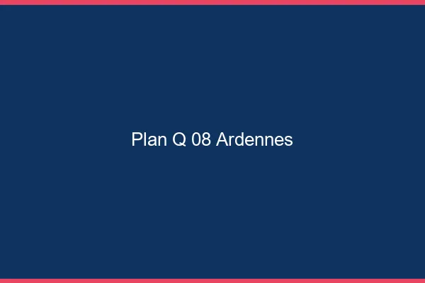 Plan q 08 ardennes