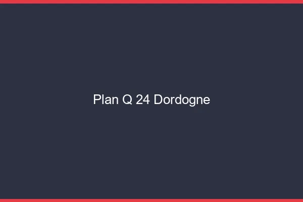 Plan q 24 dordogne