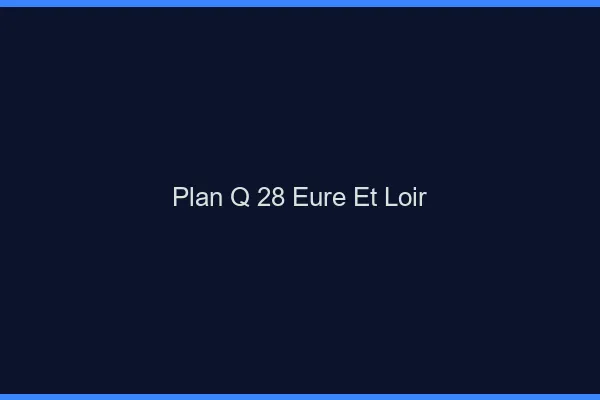 Plan q 28 eure-et-loir