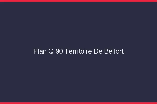 Plan q 90 territoire de Belfort