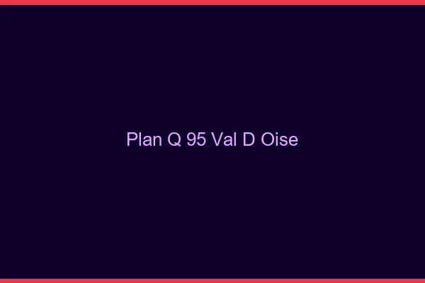Plan q 95 val-d'oise