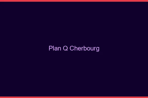 Plan q Cherbourg