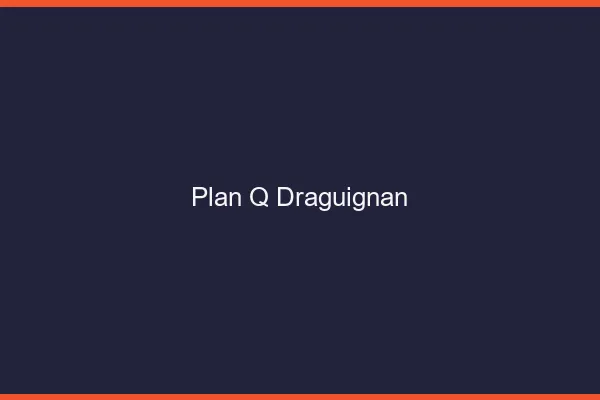Plan q Draguignan