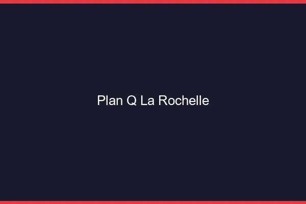 Plan q la rochelle