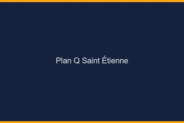 Plan q Saint-Étienne