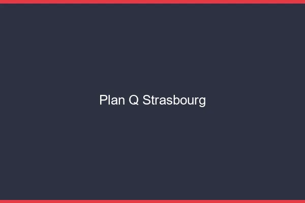 Plan q Strasbourg