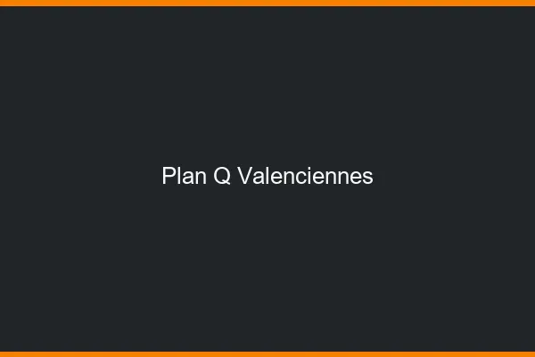 Plan q Valenciennes